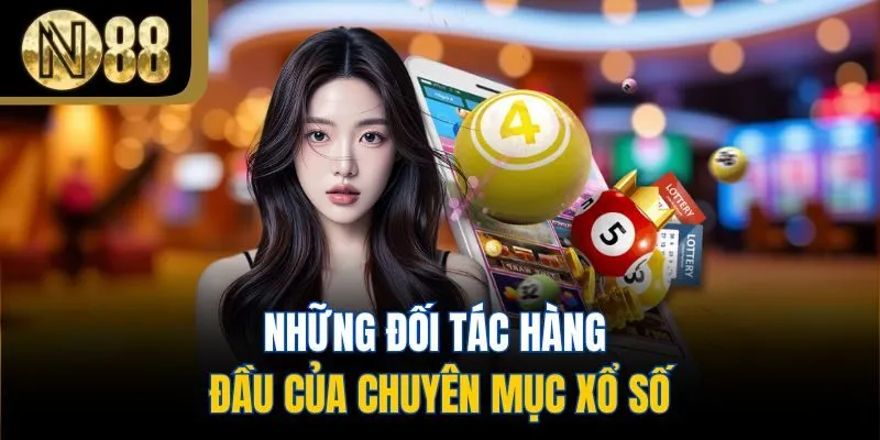 Những đối tác hàng đầu của chuyên mục xổ số